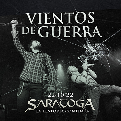 Saratoga publica "Vientos De Guerra" junto a Leo Jiménez, perteneciente a su directo "22/10/22... La Historia Continúa"